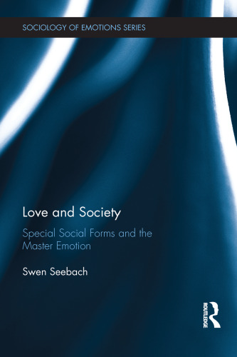 Special Social Forms and the Master Emotion