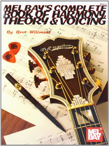 Mel Bay's complete book of harmony theory and voicing
