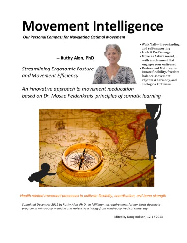 Movement Intelligence: Our Personal Compass for Navigating Optimal Movement (Feldenkrais based)