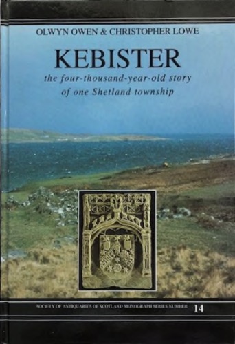 Kebister: The Four-Thousand-Year-Old Story of One Shetland Township