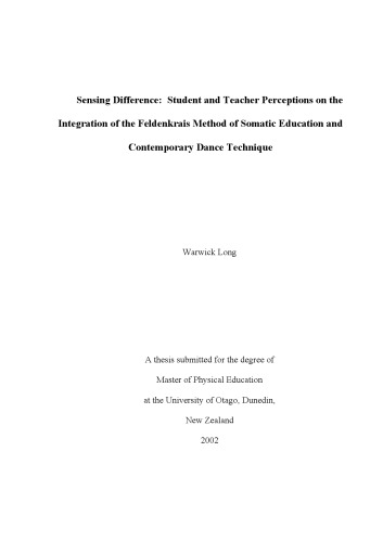 Sensing Difference: Student and Teacher Perceptions on the Integration of the Feldenkrais Method of Somatic Education and Contemporary Dance Technique