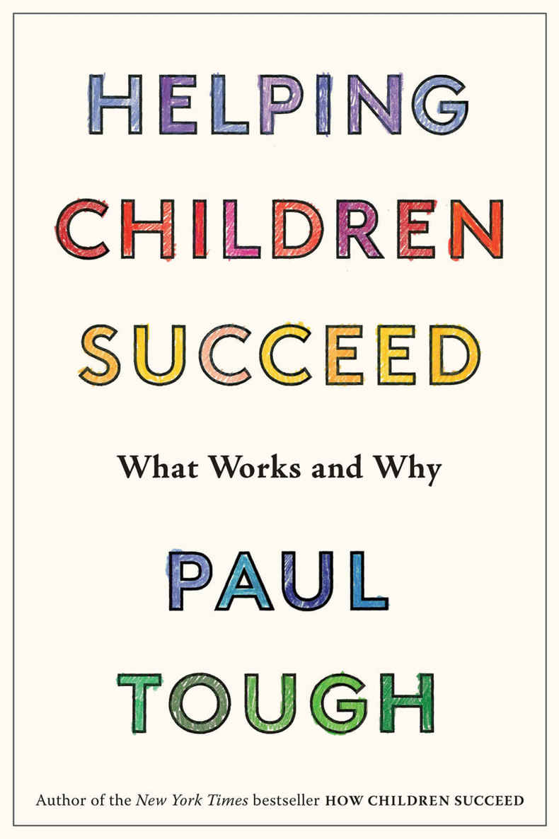 Helping Children Succeed: What Works and Why