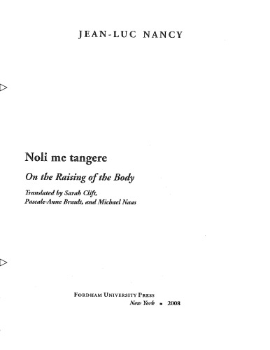 Noli Me Tangere: On the Raising of the Body