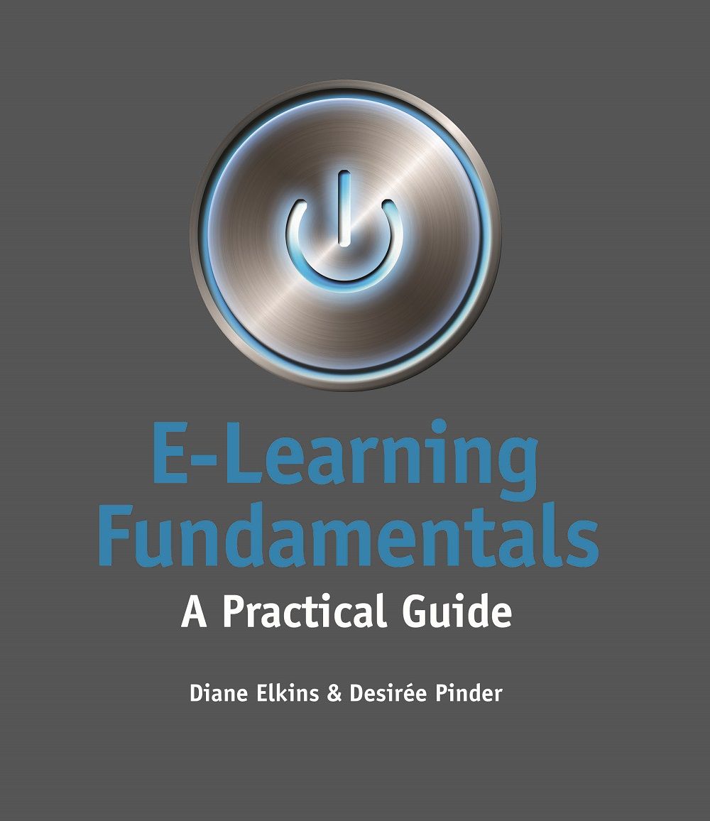 E-learning fundamentals : a practical guide