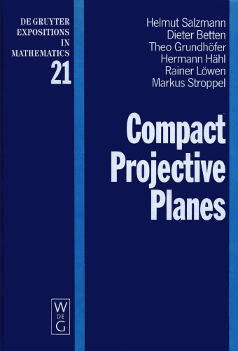 Compact Projective Planes: With an Introduction to Octonion Geometry