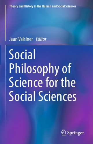Social Philosophy Of Science For The Social Sciences