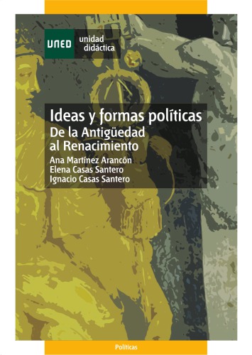 Ideas y formas políticas : de la antigüedad al renacimiento