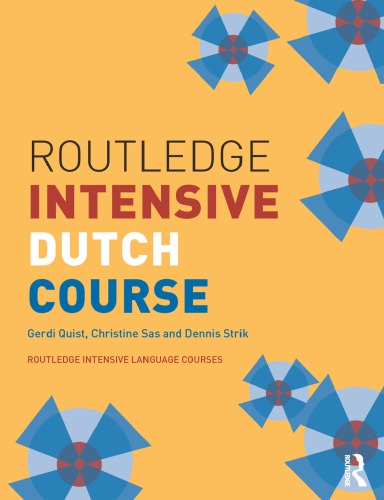 Routledge Intensive Dutch Course.