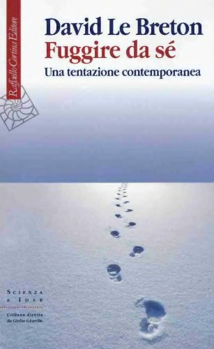 Fuggire da sé. Una tentazione contemporanea