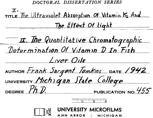I. The Ultraviolet Absorption of Vitamin K1 and the Effect of Light Ii. The Quantitative Chromatographic Determination of Vitamin D in Fish Liver Oils