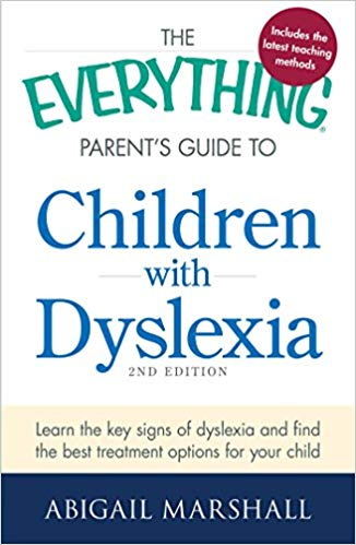 The Everything Parent’s Guide to Children with Dyslexia