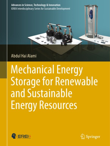 Mechanical Energy Storage For Renewable And Sustainable Energy Resources