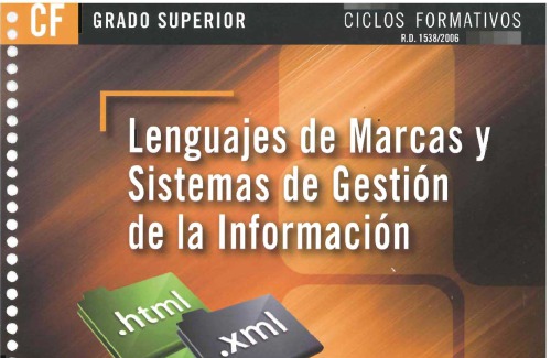Lenguajes de Marcas y Sistemas de Gestión de la Información