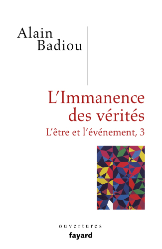 L’immanence des vérités : l’être et l’événement, 3