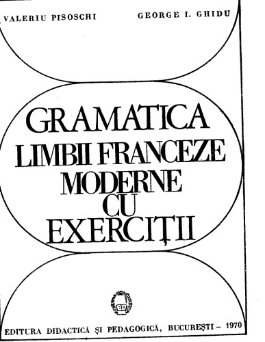 Gramatica limbii franceze moderne cu exercitii