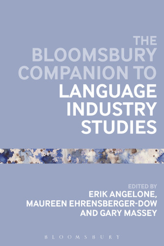 The Bloomsbury Companion To Language Industry Studies