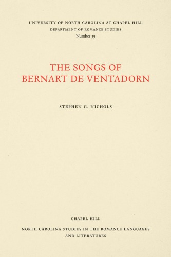 The Songs of Bernart de Ventadorn.
