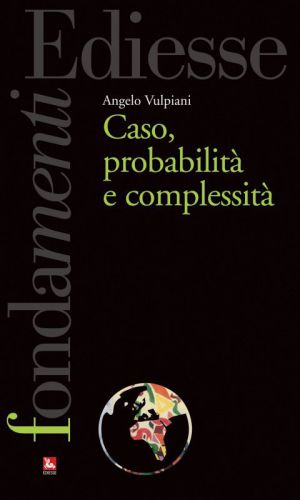 Caso, probabilità e complessità