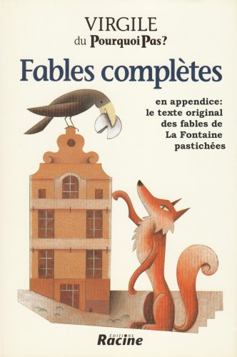 fables complètes (et textes originaux de La Fontaine)
