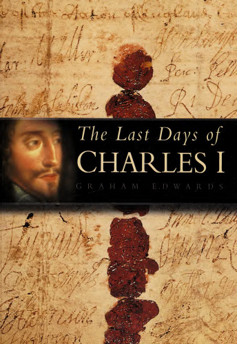 The Last Days of Charles I