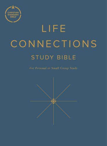 CSB Life Connections Study Bible