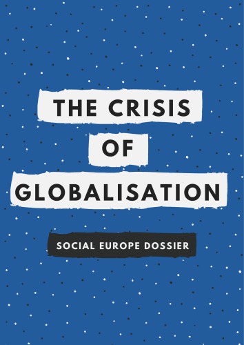 The Crisis of Globalisation