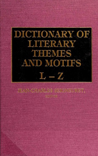 Dictionary of Literary Themes and Motifs. Volume 2: L-Z  ISBN 0-313-22943-0 (set),  0-313-26396-5 (vol. 1),  0-313-26397-3 (vol. 2)
