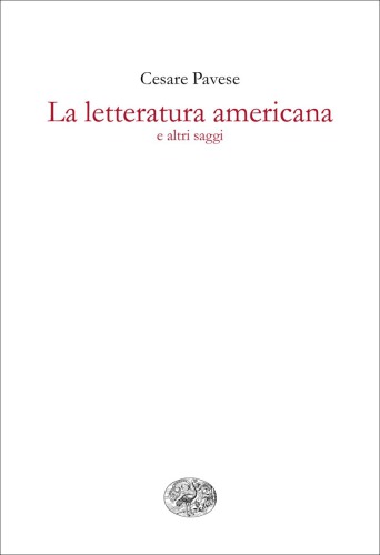 La letteratura americana e altri saggi