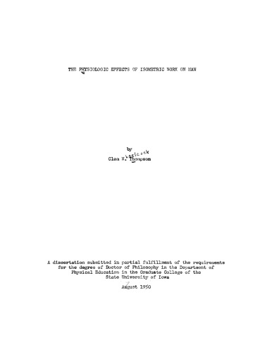 The Physiologic Effects of Isometric Work on Man