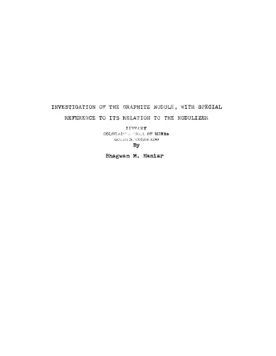 Investigation of the Graphite Nodule, with Special Reference to Its Relation to the Nodulizer