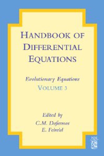 Handbook of Differential Equations - Evolutionary Equations