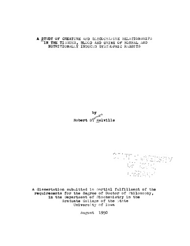 A Study of Creatine and Glycocyamine Relationships in the Tissues, Blood and Urine of Normal and Nutritionally Induced Dystrophic Rabbits