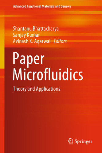Paper Microfluidics: Theory and Applications