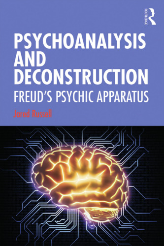 Psychoanalysis And Deconstruction: Freud’s Psychic Apparatus