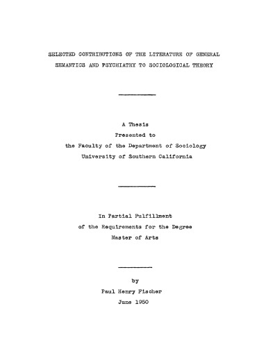 Selected contributions of the literature of general semantics and psychiatry to sociological theory
