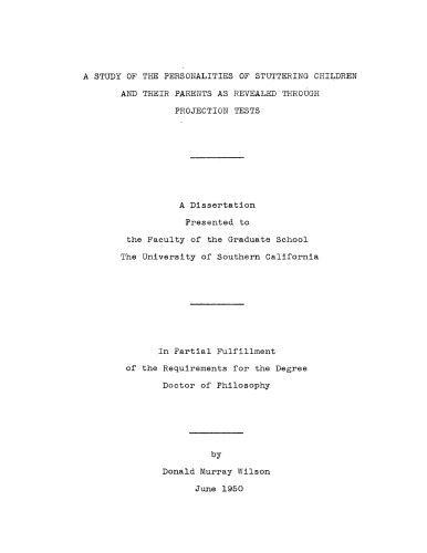 A study of the personalities of stuttering children and their parents as revealed through projection tests