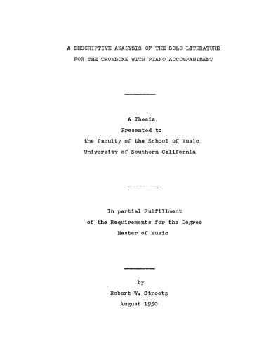 A descriptive analysis of the solo literature for the trombone with piano accompaniment