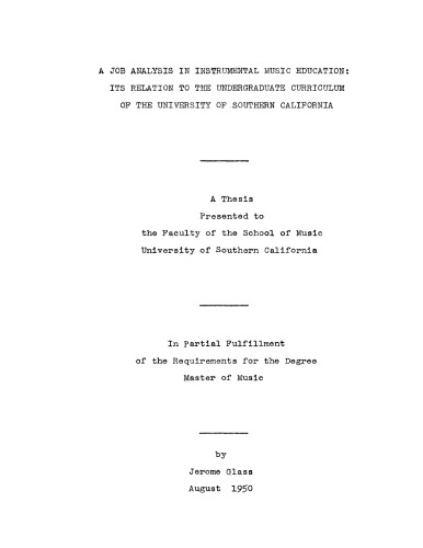 A job analysis in instrumental music education: Its relation to the undergraduate curriculum of the University of Southern California