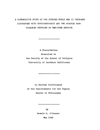 A comparative study of two hundred World War II veterans discharged with psychoneurosis and two hundred non-disabled veterans of war-time service
