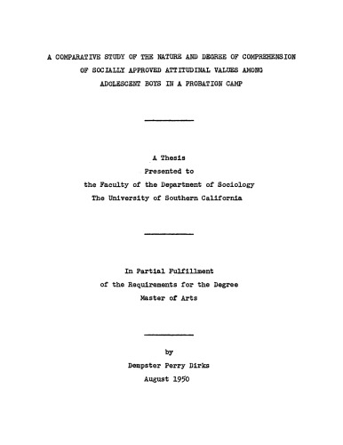 A comparative study of the nature and degree of comprehension of socially approved attitudinal values among adolescent boys in a probation camp