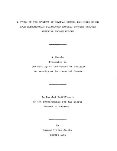 A study of the effects of several enzyme inhibitor drugs upon electrically stimulated excised porcine carotid arterial smooth muscle