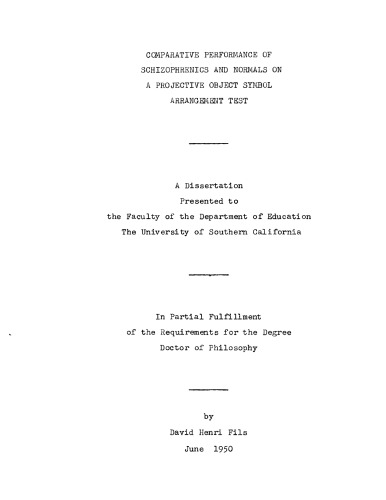 Comparative performance of schizophrenics and normals on a projective object symbol arrangement test