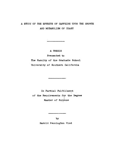 A study of the effects of caffeine upon the growth and metabolism of yeast