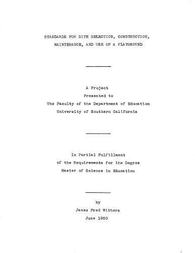 Standards for site selection, construction, maintenance, and use of a playground