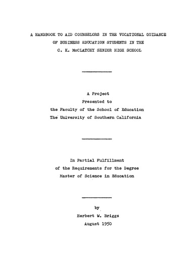 A handbook to aid counselors in the vocational guidance of business education students in the C. K. McClatchy Senior High School