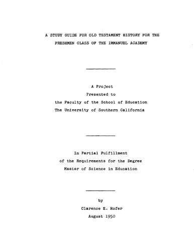 A study guide for Old Testament history for the freshman class of the Immanuel Academy