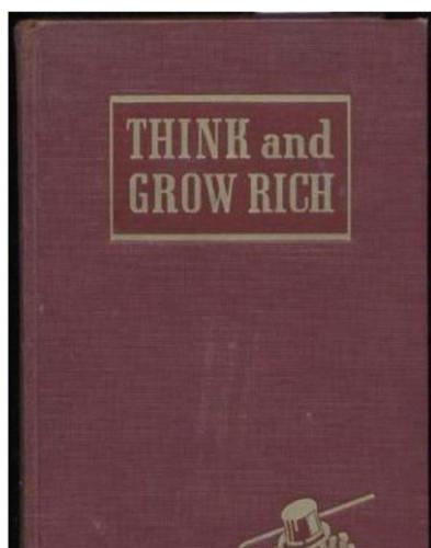 Think and Grow Rich! The Original Version, Restored and Revised