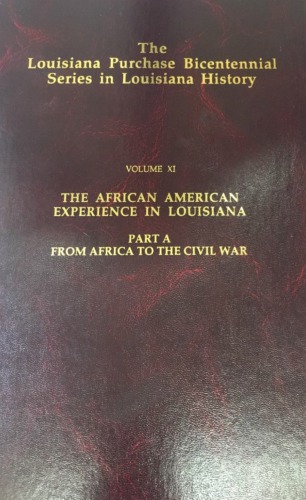Volume XIa: The African American Experience, From Africa to the Civil War