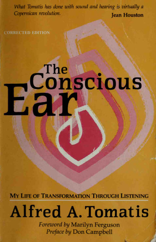 The Conscious Ear: My Life of Transformation Through Listening
