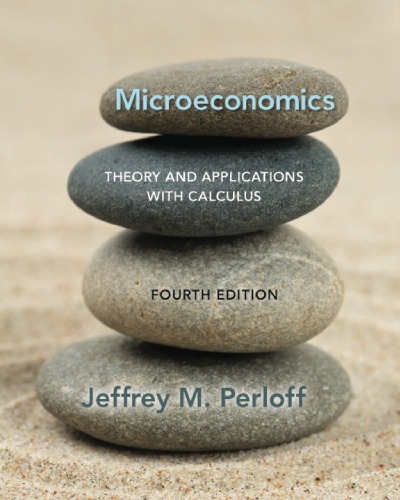 Microeconomics Theory andApplications with Calculus 4th